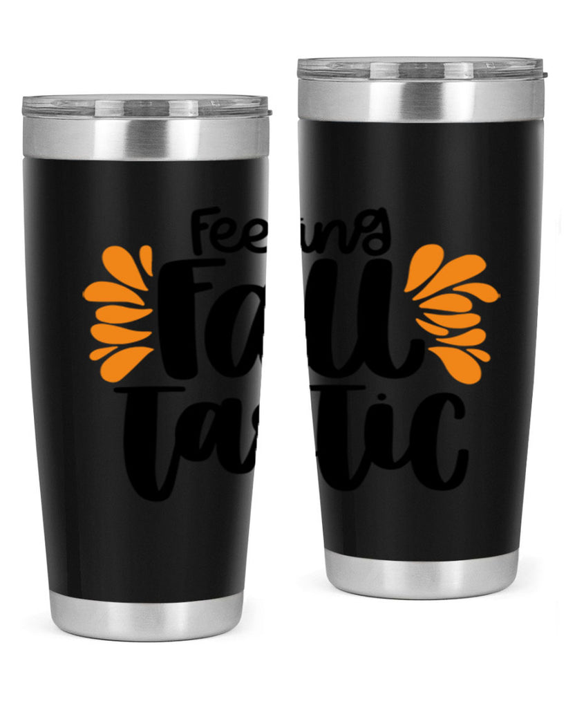 Feeling Fall Tastic 488#- fall- Tumbler