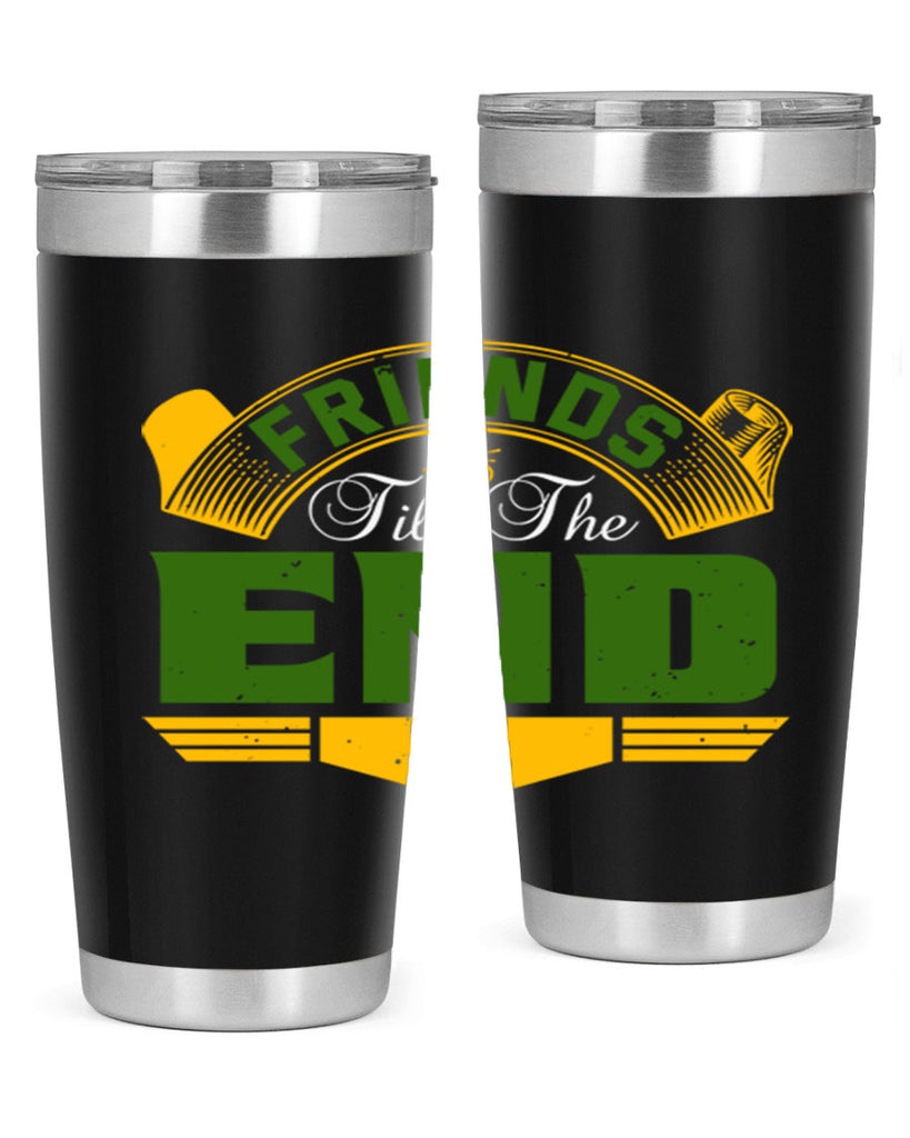 Friends ‘till the end Style 108#- Best Friend- Tumbler