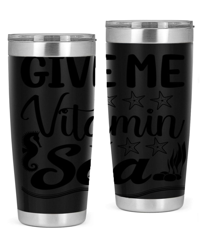 Give me vitamin sea 193#- mermaid- Tumbler