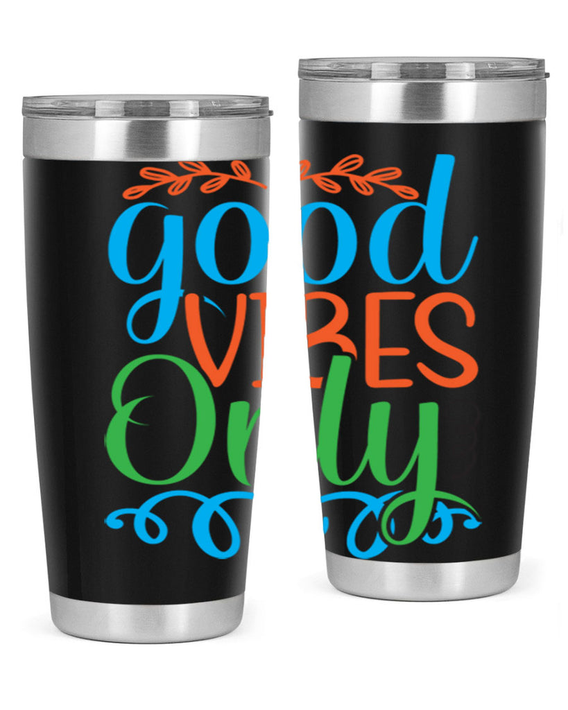 Good Vibes Only 198#- mermaid- Tumbler