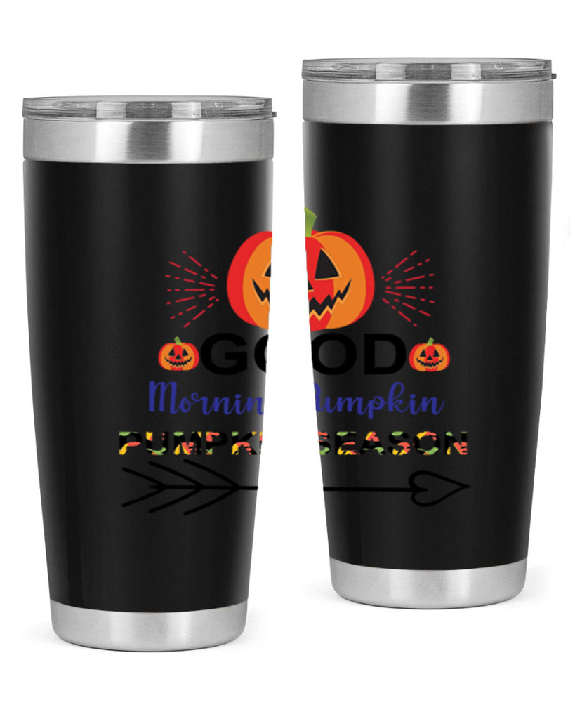 Goodmorningpumpkinpumpkinseason 210#- fall- Tumbler