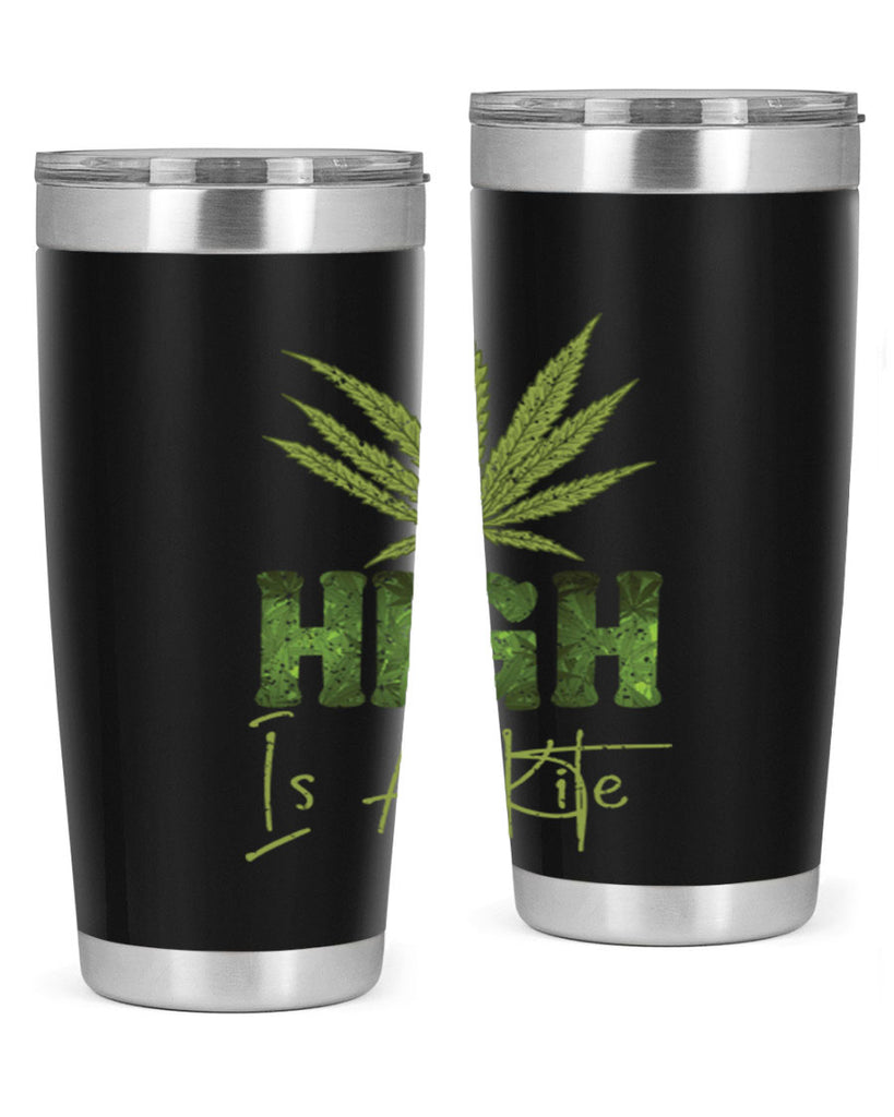 High Is A Kite Sublimation 115#- marijuana- Tumbler