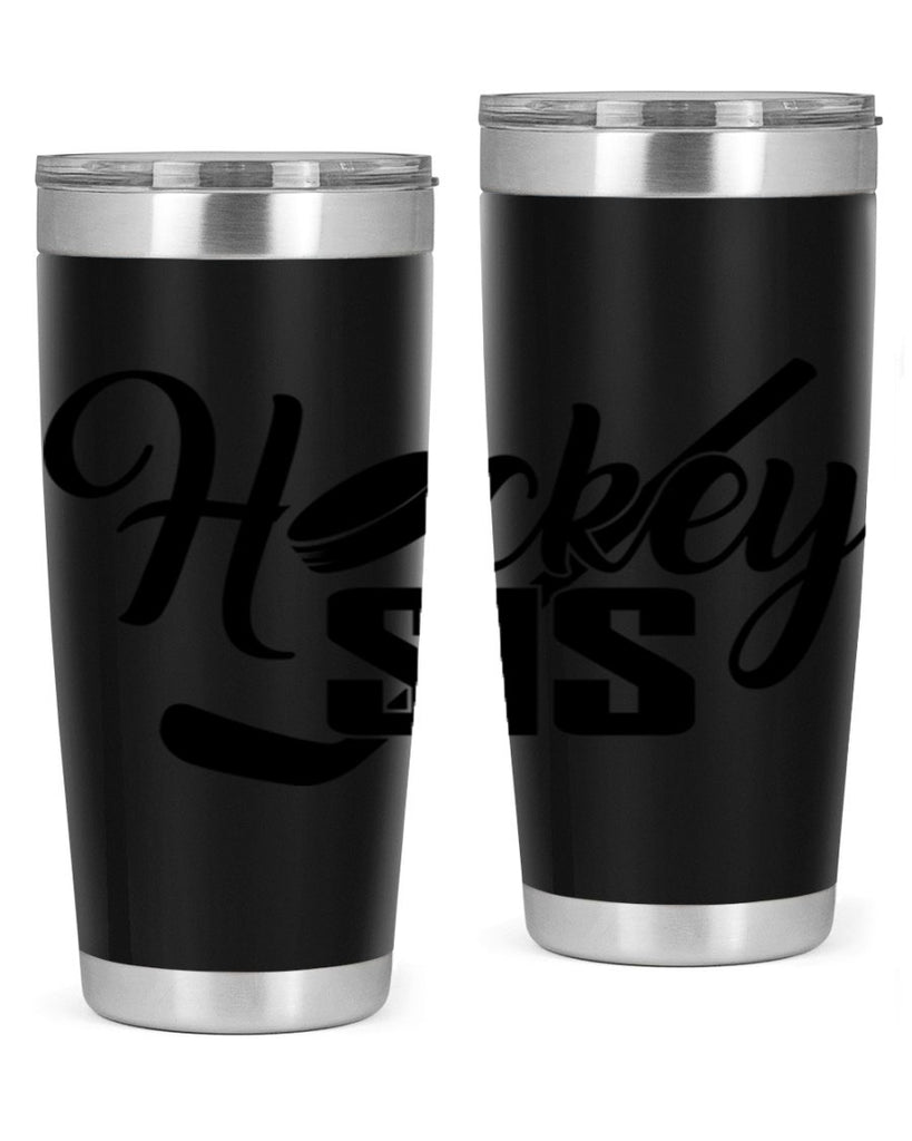 Hockey sis 1185#- hockey- Tumbler