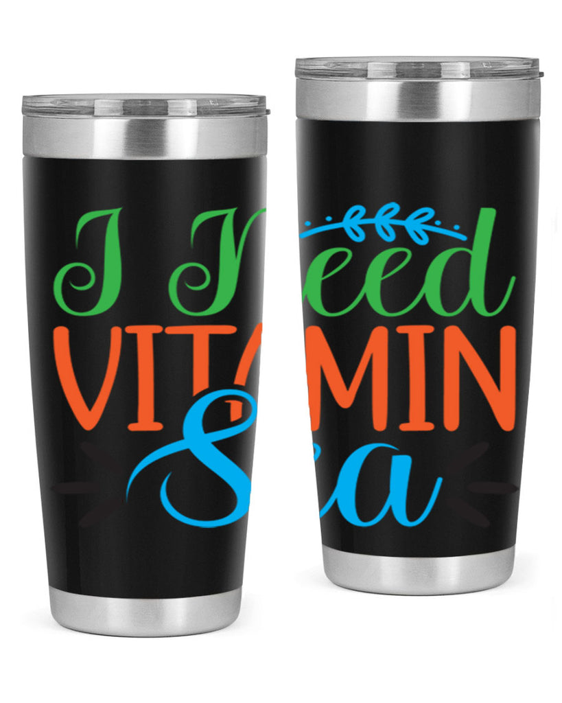 I Need Vitamin Sea 233#- mermaid- Tumbler