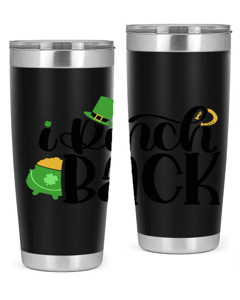 I Pinch Back Style 85#- St Patricks Day- Tumbler