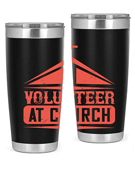 I Volunteer At Church Style 47#- volunteer- Tumbler