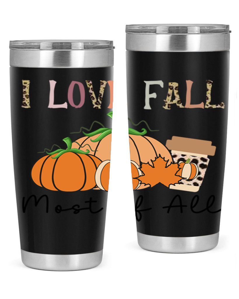 I love fall most of all 326#- fall- Tumbler
