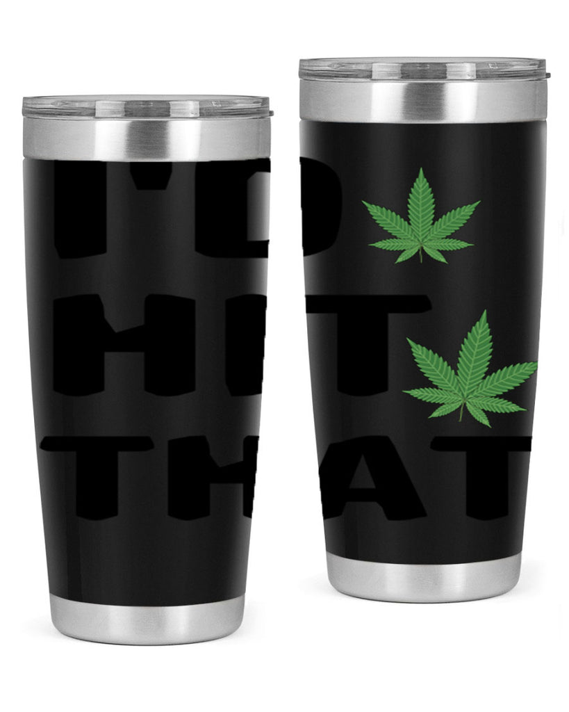 Id hit that cannabis 141#- marijuana- Tumbler