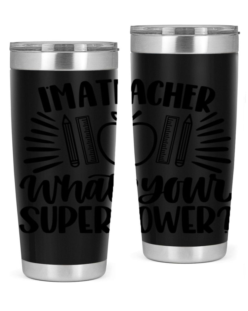 Im A Teacher Whats Your Style 72#- teacher- tumbler