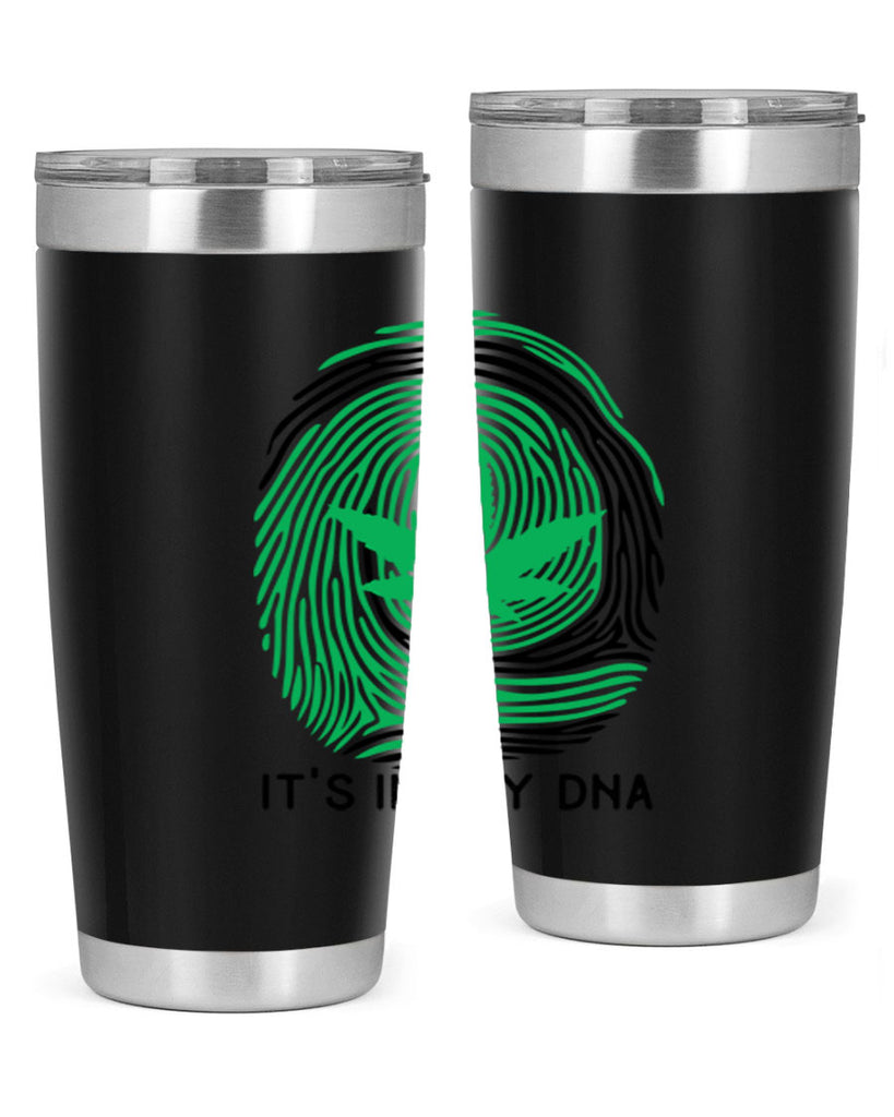 Its in my DNA 157#- marijuana- Tumbler