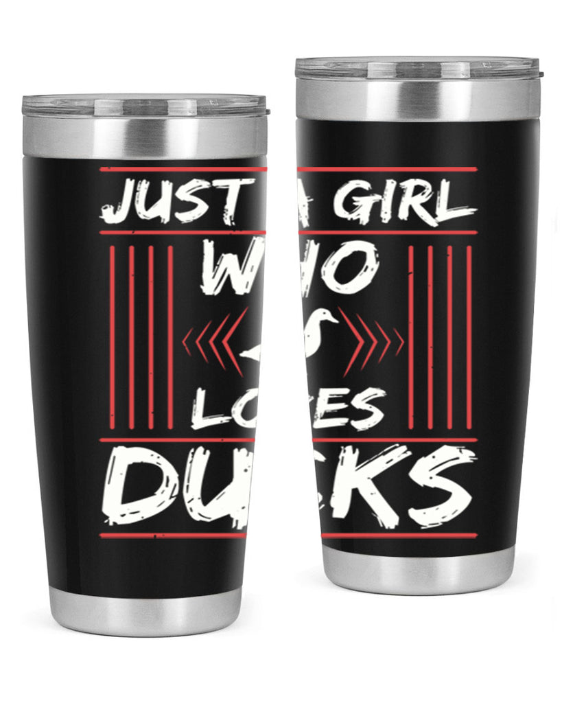 Just A Girl Who Loves Ducks Style 33#- duck- Tumbler