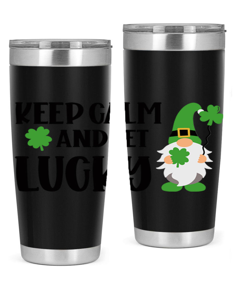 Keep Calm And Get Lucky Style 75#- St Patricks Day- Tumbler