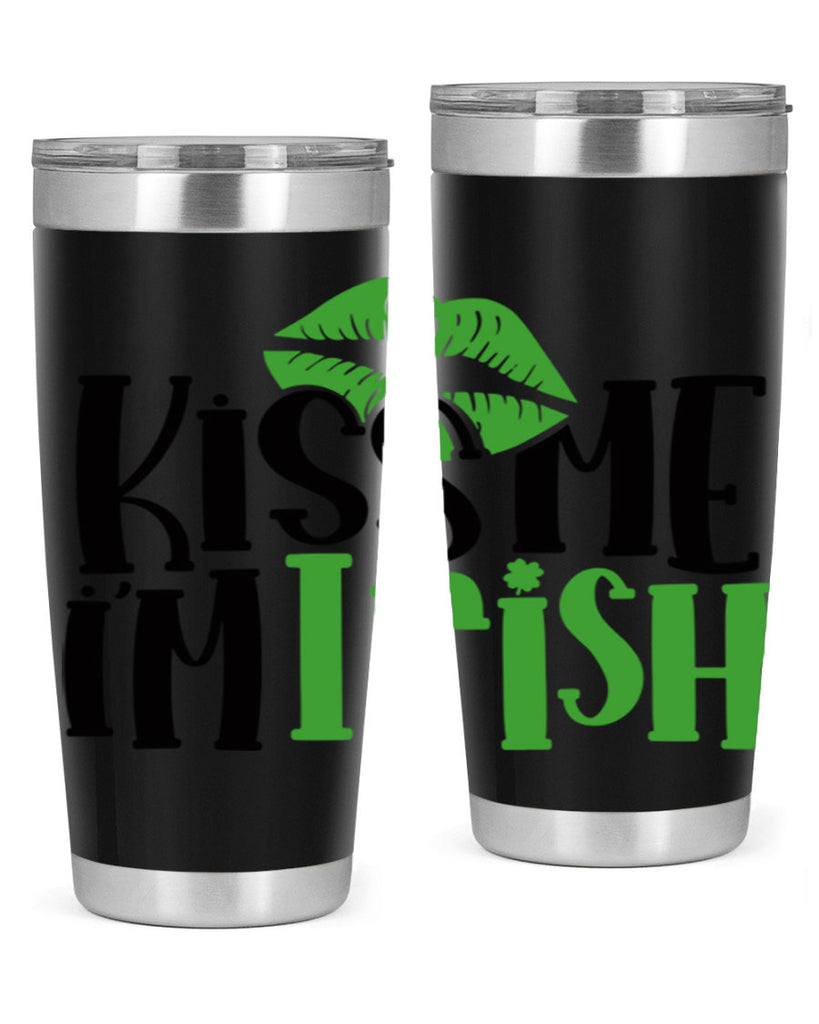 Kiss Me Im Irish Style 73#- St Patricks Day- Tumbler