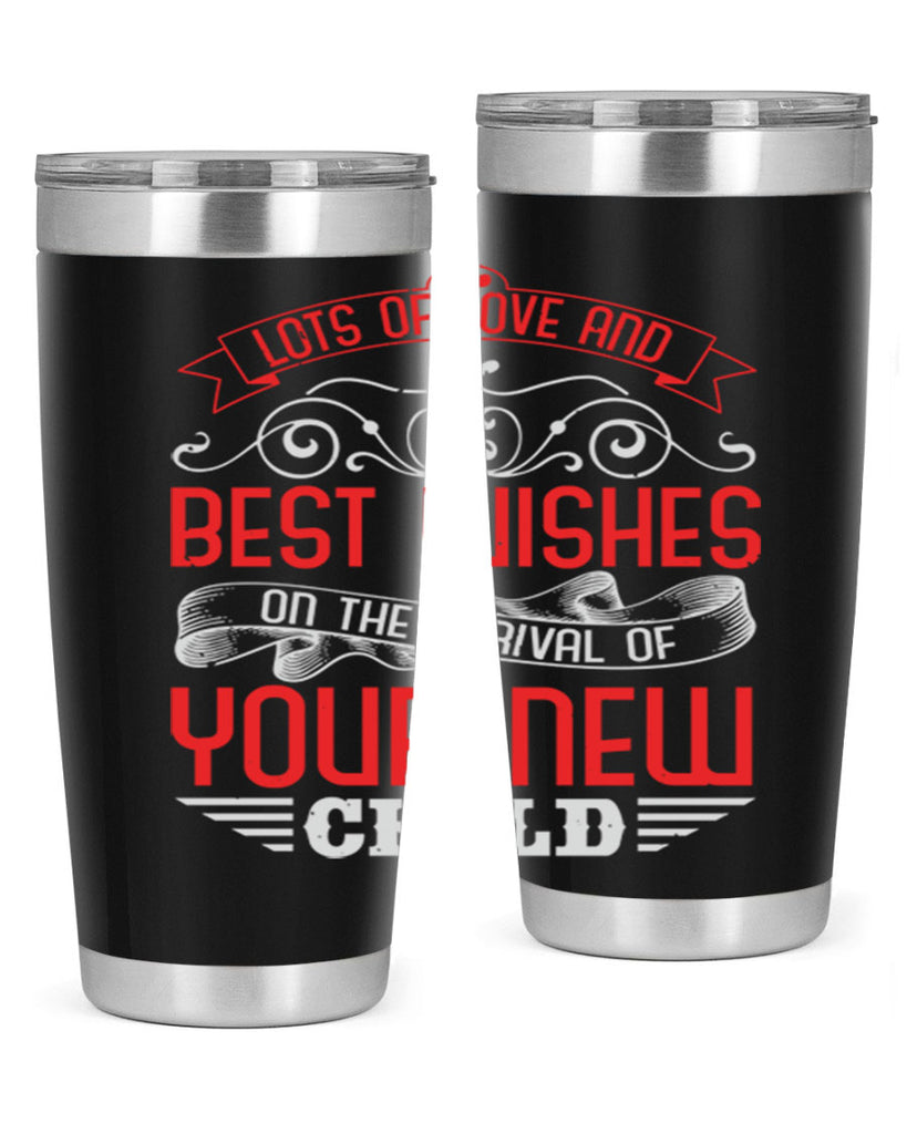 Lots of loe and best wishes Style 30#- baby shower- tumbler