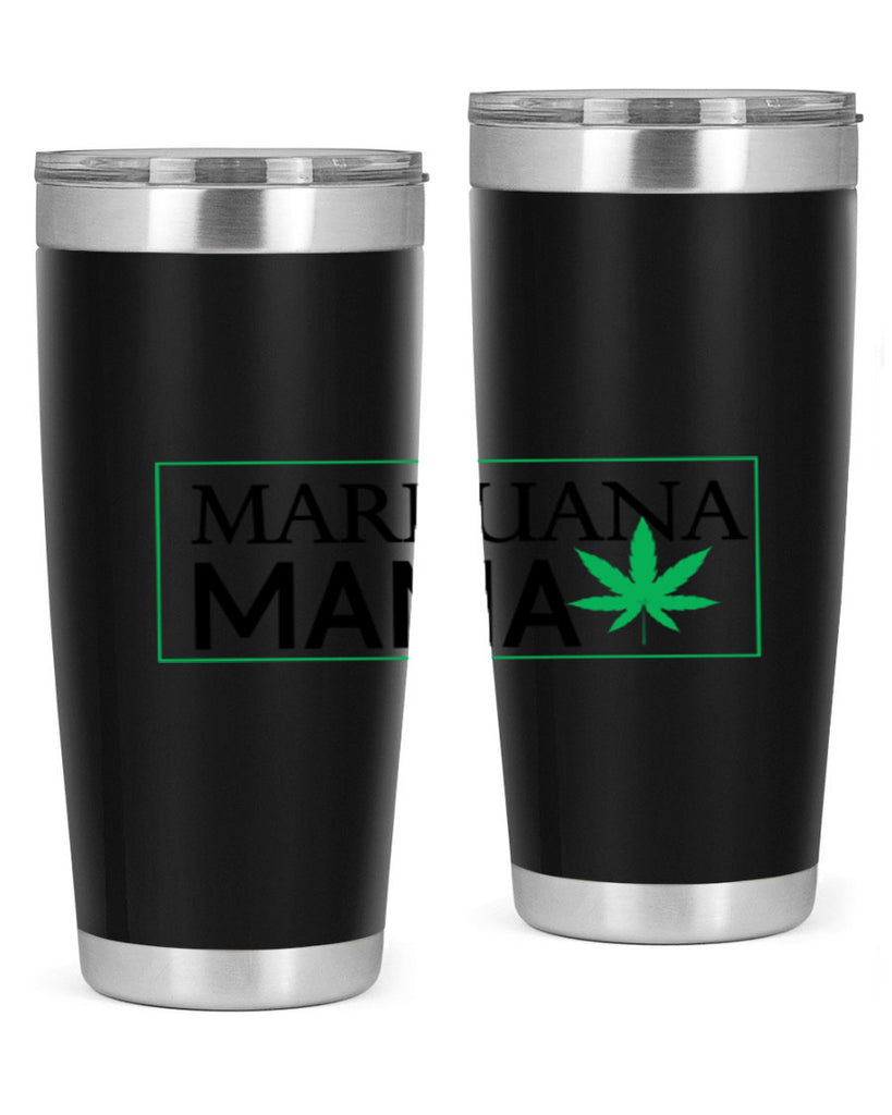 Marijuana Mama 206#- marijuana- Tumbler