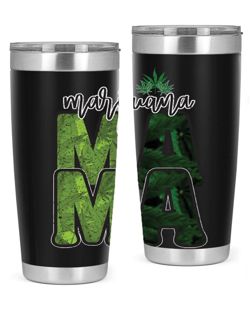 Marijuana Mama Sublimation 205#- marijuana- Tumbler