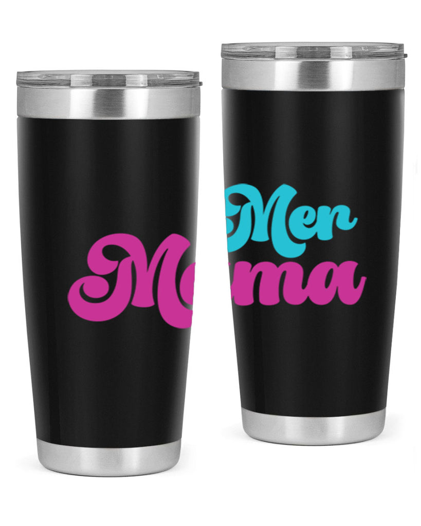 Mer Mama 334#- mermaid- Tumbler