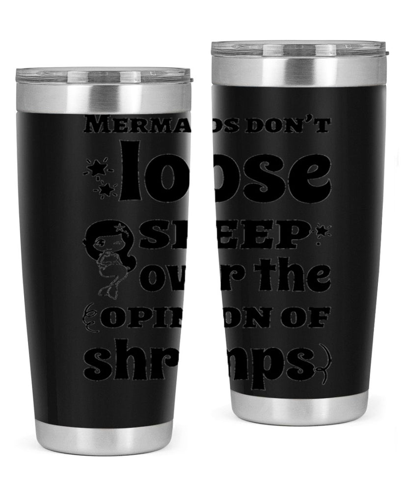 Mermaids dont loose sleep over 487#- mermaid- Tumbler