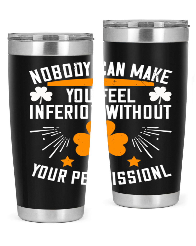 Nobody can make you feel inferior without your Style 41#- womens day- Tumbler