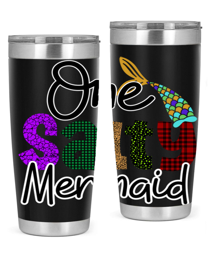 One Salty Mermaid 526#- mermaid- Tumbler