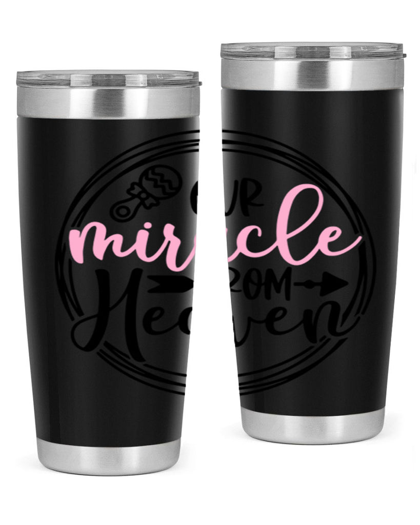 Our Miracle From Heaven Style 33#- baby- tumbler