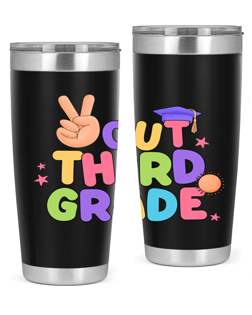 Peace Out 3rd Grade Peace 18#- 3rd grade- Tumbler