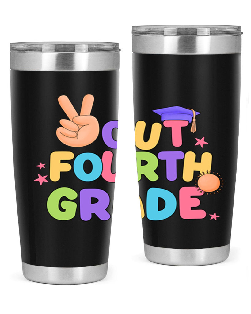 Peace Out 4th Grade Peace 19#- 4th  grade- Tumbler