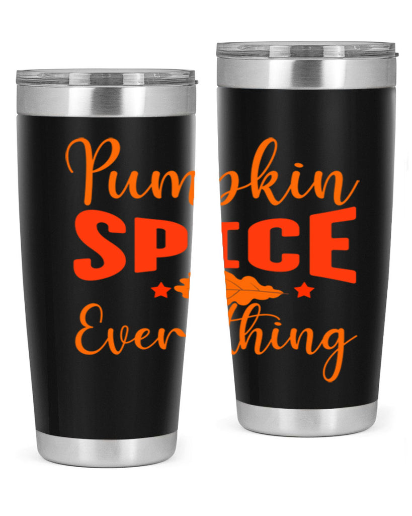 Pumpkin Spice Everything Design 544#- fall- Tumbler