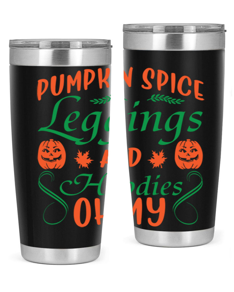 Pumpkin Spice Leggings and Hoodies Oh My 553#- fall- Tumbler