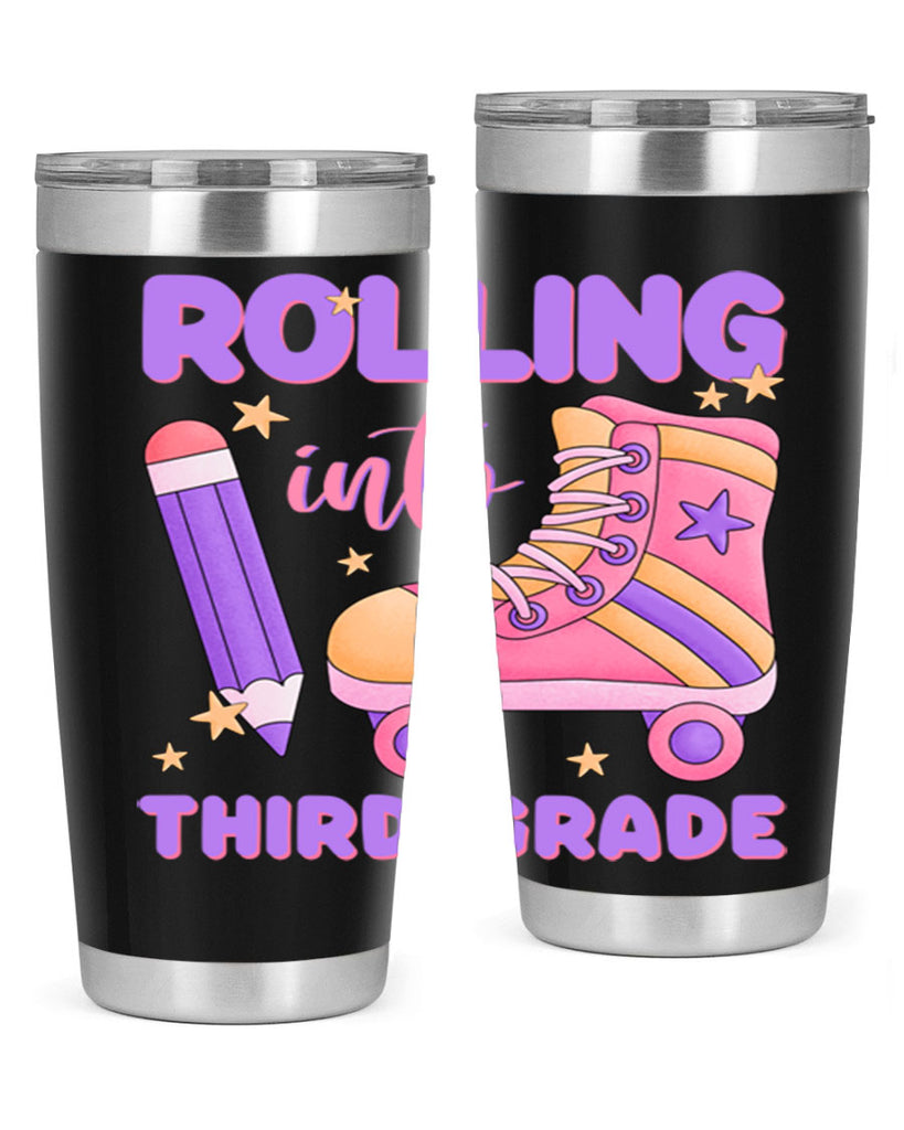 Rolling into 3rd Grade 24#- 3rd grade- Tumbler