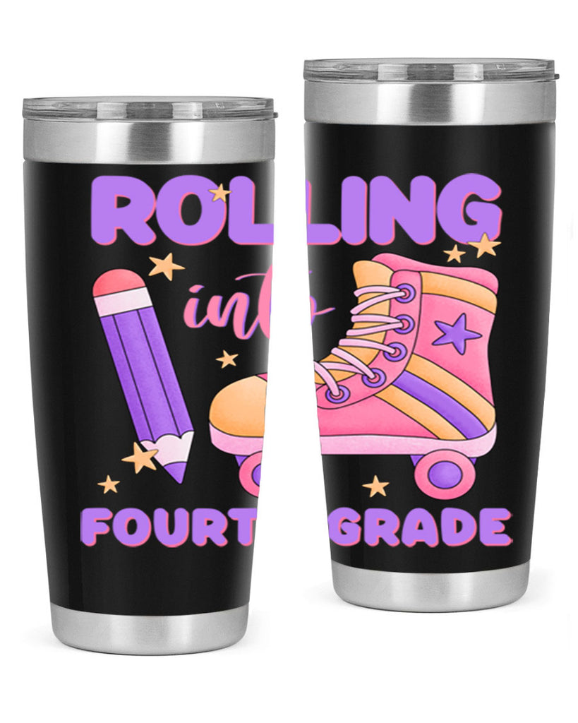 Rolling into 4th Grade 25#- 4th  grade- Tumbler