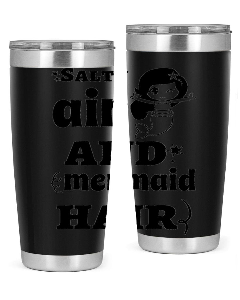 Salty air and mermaid hair 567#- mermaid- Tumbler