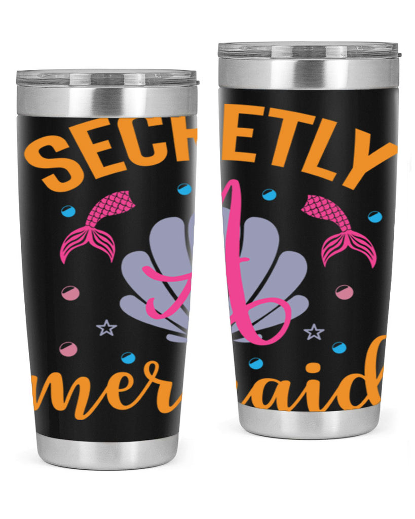 Secretly A Mermaid Design 583#- mermaid- Tumbler