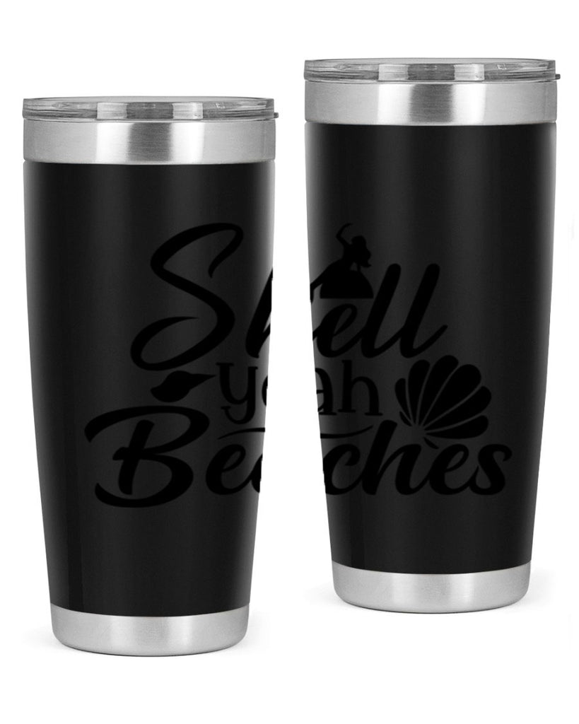 Shell Yeah Beaches 589#- mermaid- Tumbler