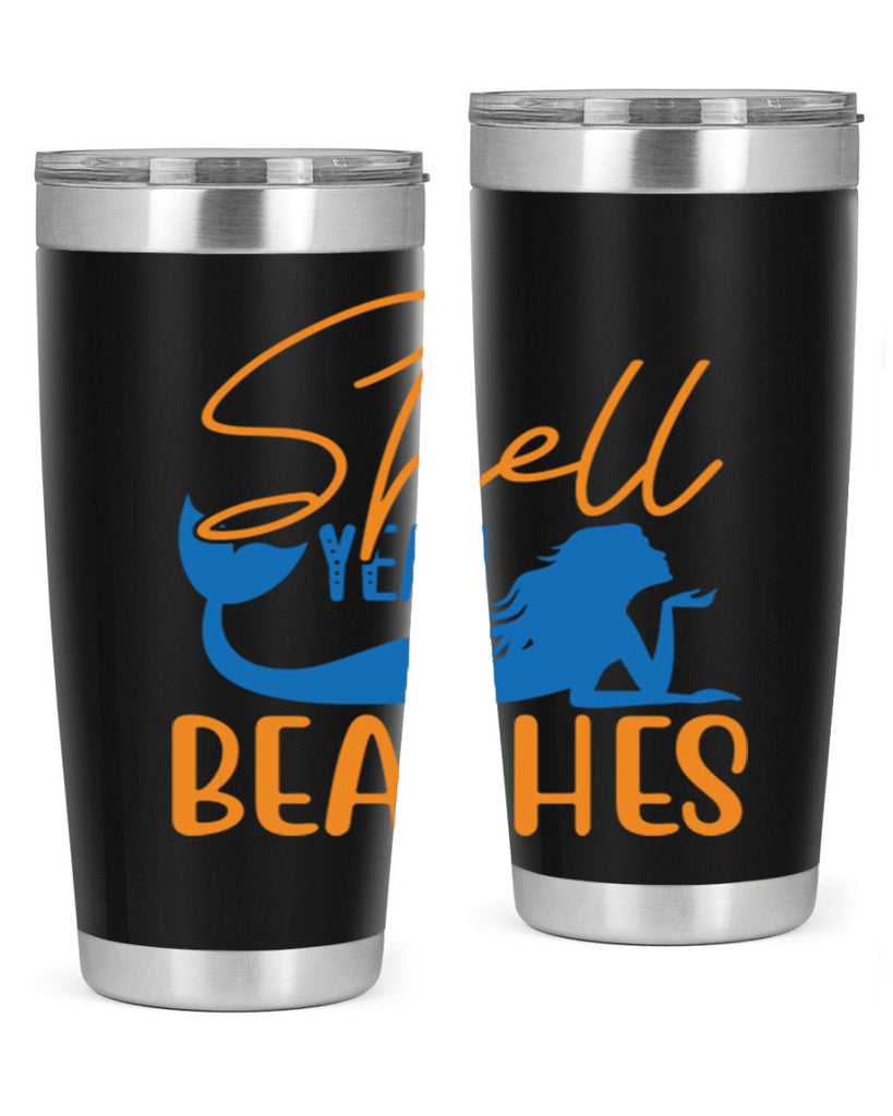 Shell Yeah Beaches 591#- mermaid- Tumbler