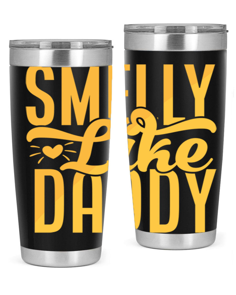 Smelly Like Daddy Style 200#- baby- tumbler