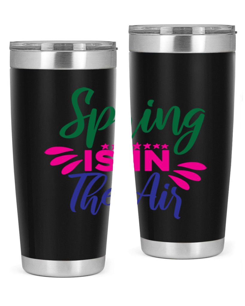 Spring Is In The Air 462#- spring- Tumbler