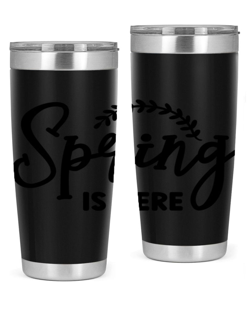 Spring is Here456#- spring- Tumbler