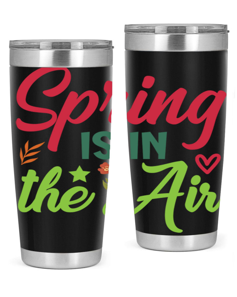 Spring is in the Air 503#- spring- Tumbler