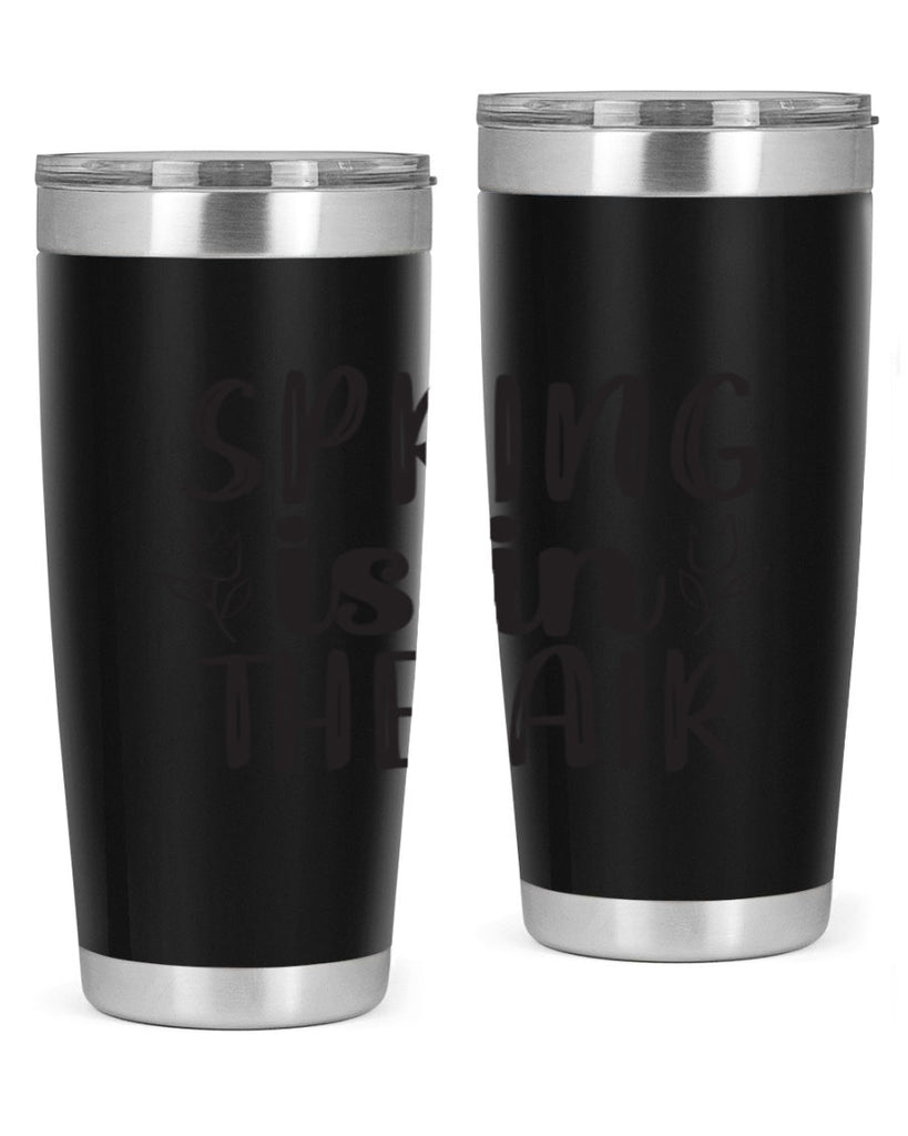 Spring is in the air 457#- spring- Tumbler