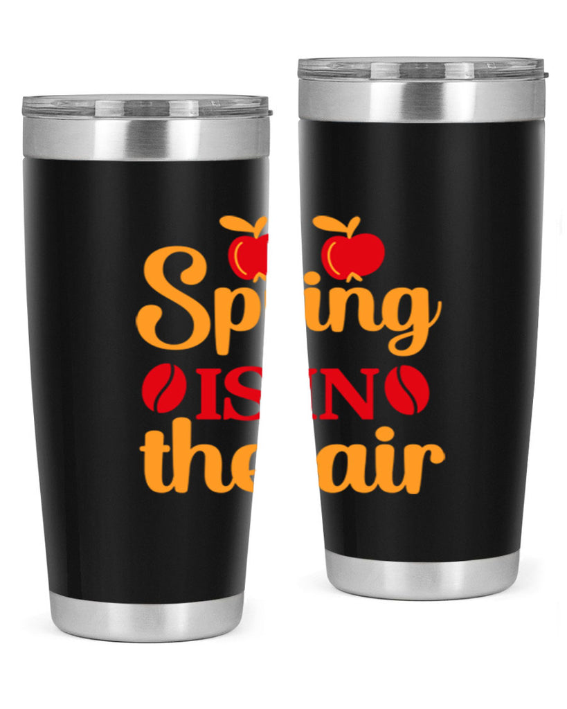 Spring is in the air 460#- spring- Tumbler
