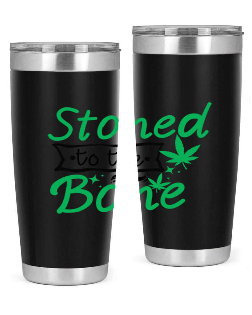 Stoned to the Bone 253#- marijuana- Tumbler