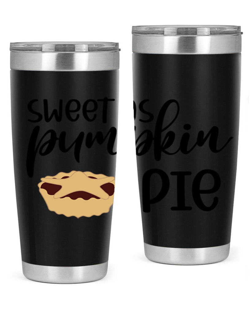 Sweet As Pumpkin Pie 591#- fall- Tumbler