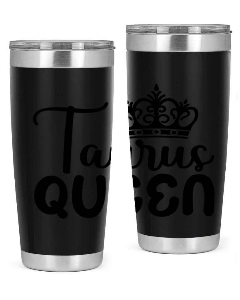 Taurus queen 504#- zodiac- Tumbler