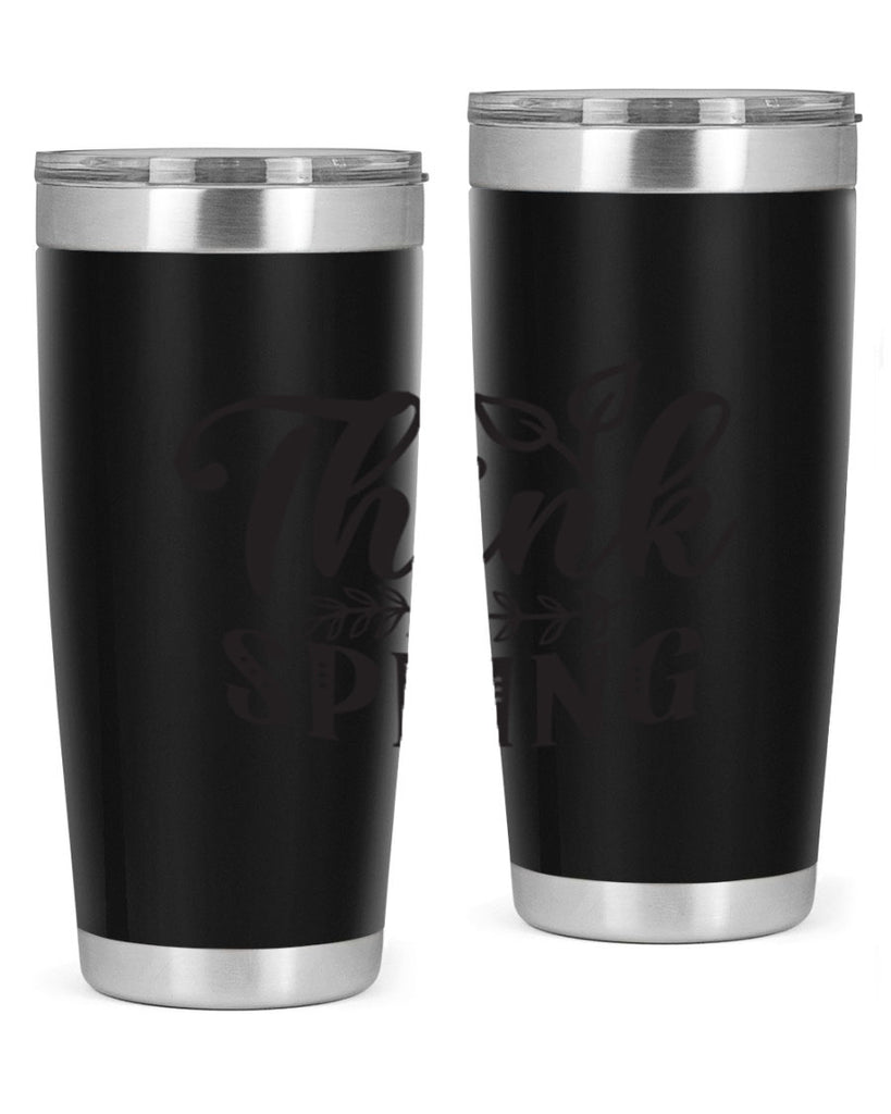 Think spring557#- spring- Tumbler