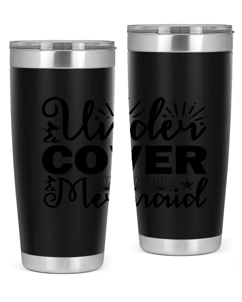 Under Cover Mermaid design 652#- mermaid- Tumbler