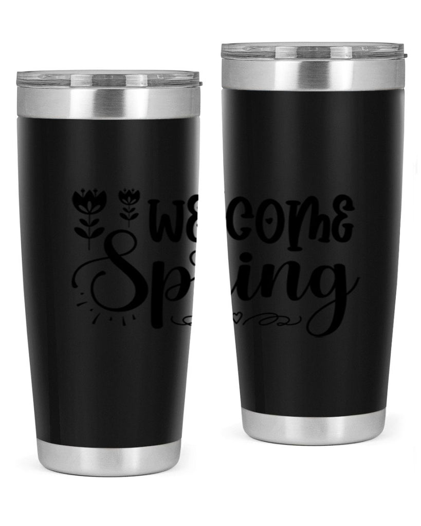 Welcome spring  595#- spring- Tumbler