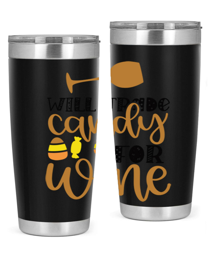 Will Trade Candy For Wine 648#- fall- Tumbler