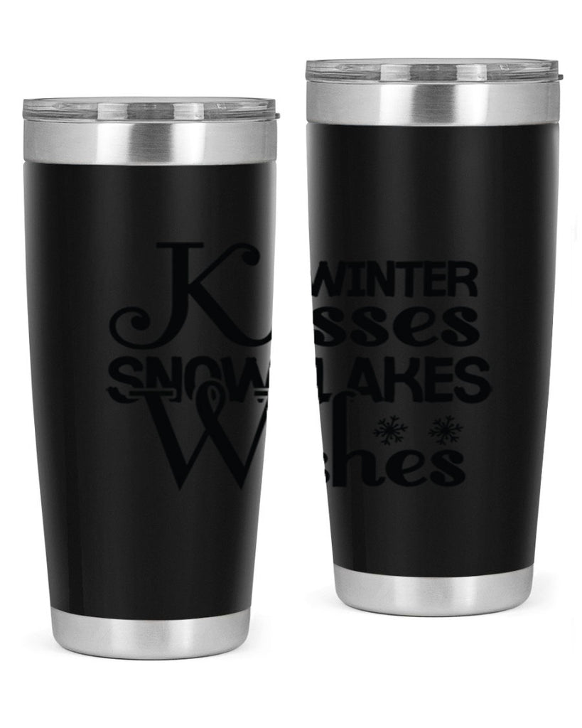 Winter Kisses Snowflakes Wishes 521#- winter- Tumbler