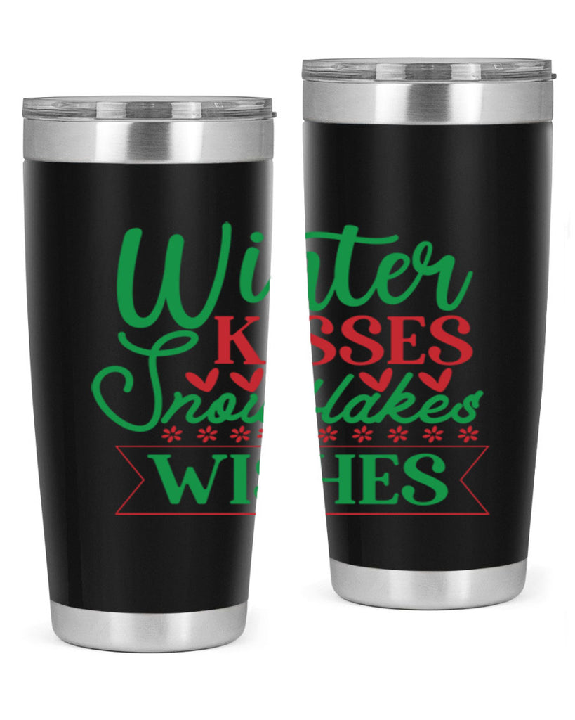 Winter Kisses Snowflakes Wishes 522#- winter- Tumbler